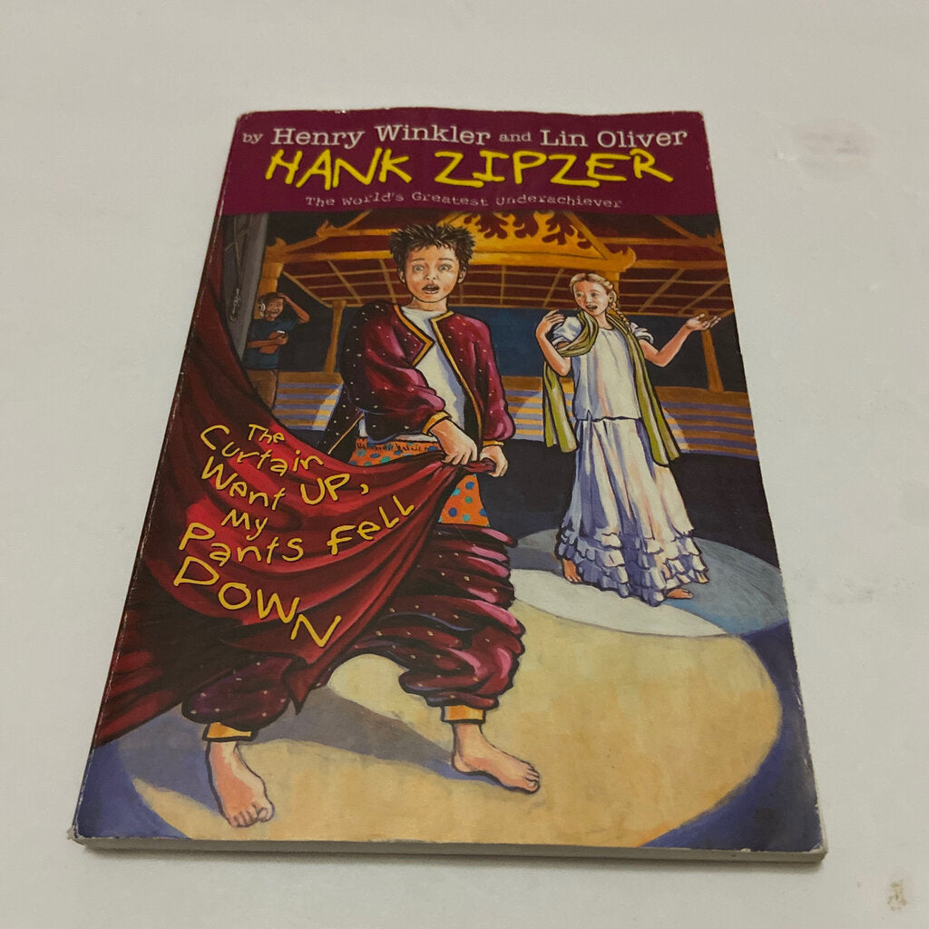 The Curtain Went Up, My Pants Fell Down (Hank Zipper) (Henry Winkler) -series