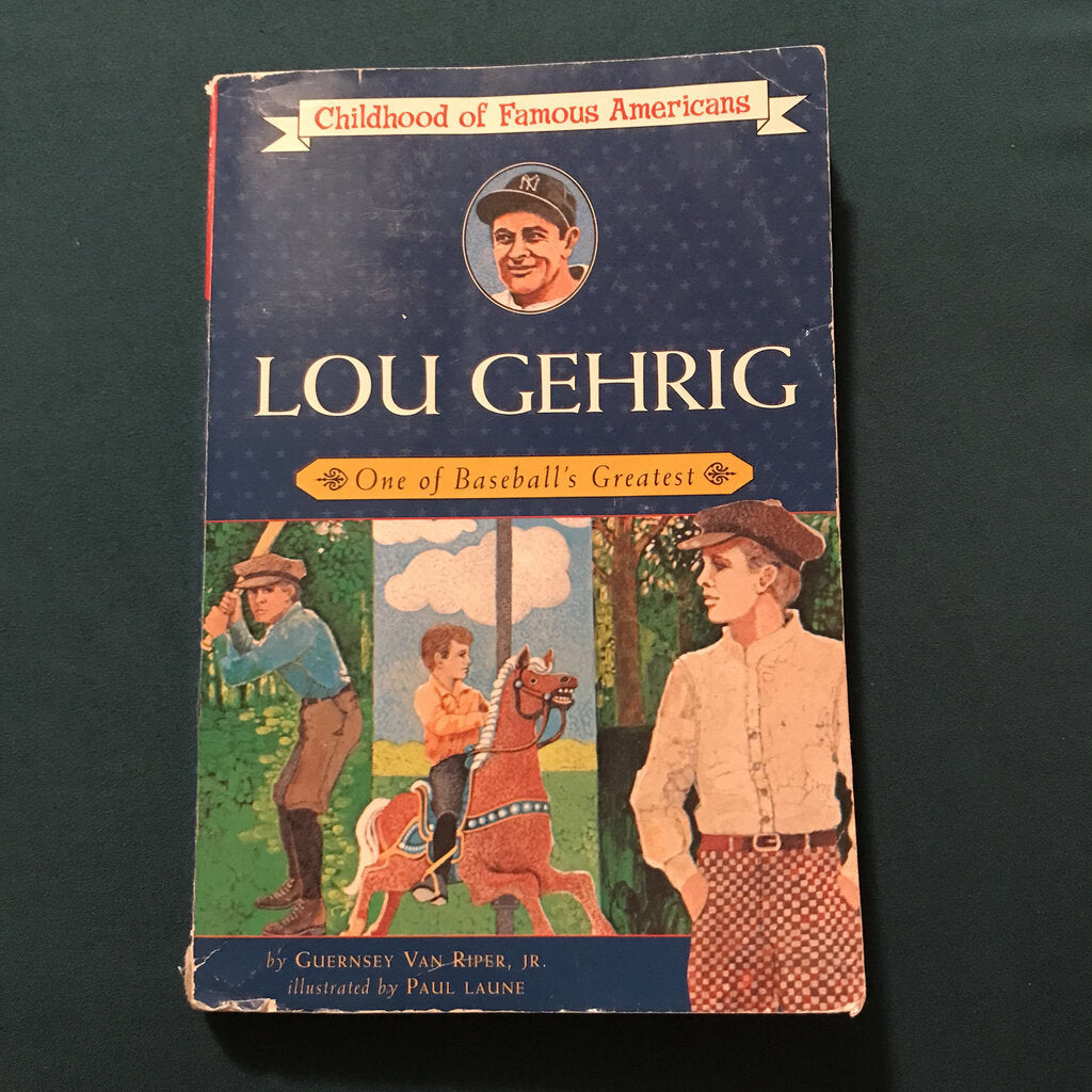 Lou Gehrig (Childhood of Famous Americans) (Guernsey Van Riper Jr.) -notable person