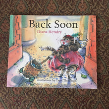 Load image into Gallery viewer, Back Soon (Diana Hendry) -paperback
