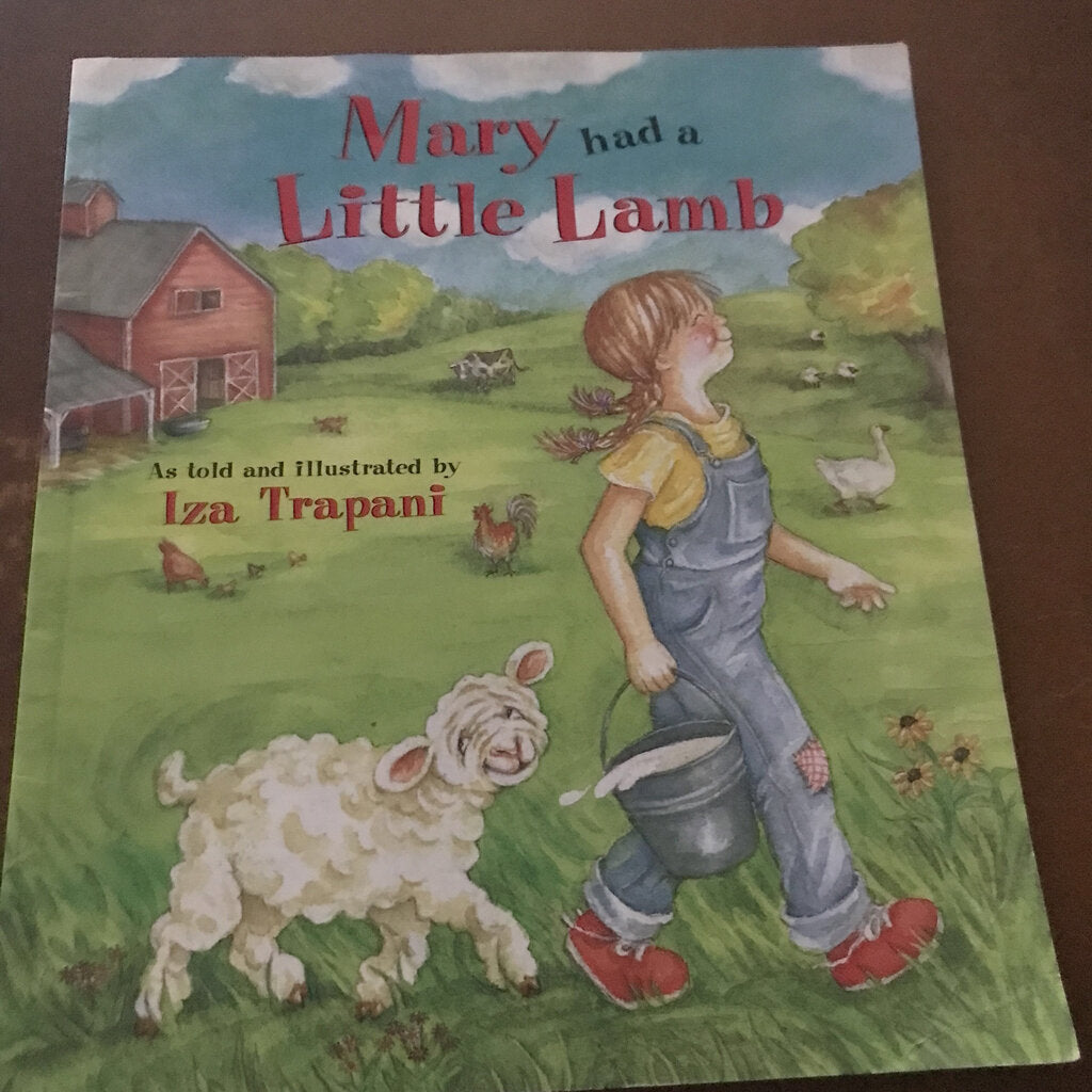 Mary Had a Little Lamb (Iza Trapani) -paperback