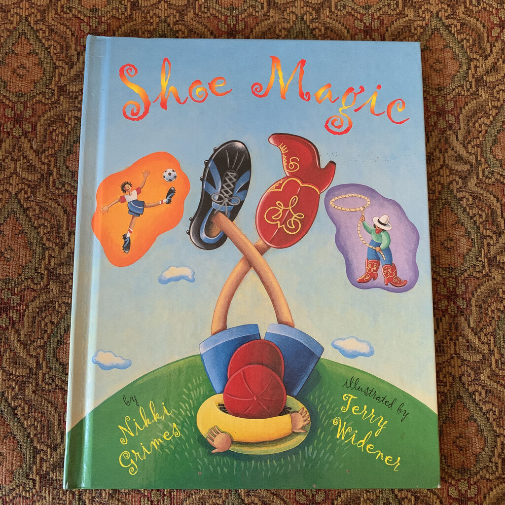 Shoe magic (Nikki Grimes) -hardcover