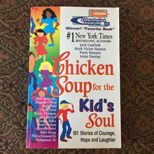 Load image into Gallery viewer, Chicken soup for the kid&#39;s soul -inspirational
