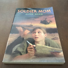 Load image into Gallery viewer, Soldier mom (Alice Mead) -chapter
