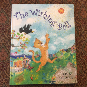 The wishing ball (Elisa Kleven) -hardcover