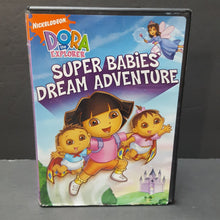 Load image into Gallery viewer, Dora: Super babies dream adventure-episode
