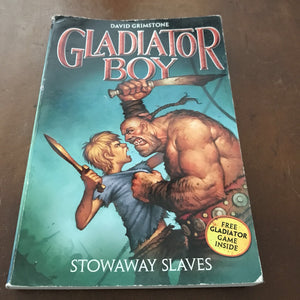 Stowaway Slaves (Gladiator Boy #3) (David Grimstone) -series