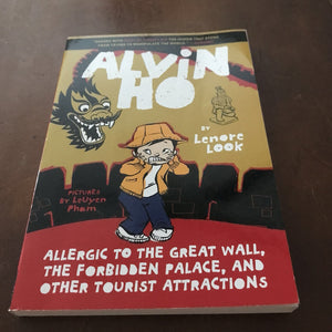 Allergic to the Great Wall, The Forbidden Palace... (Alvin Ho) (Lenore Look)