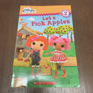 Lalaloopsy: Let's Pick Apples! (Scholastic Reader Level 2)-reader