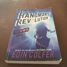 Load image into Gallery viewer, The Hangman&#39;s Revolution (W.A.R.P.) (Eoin Colfer) -series
