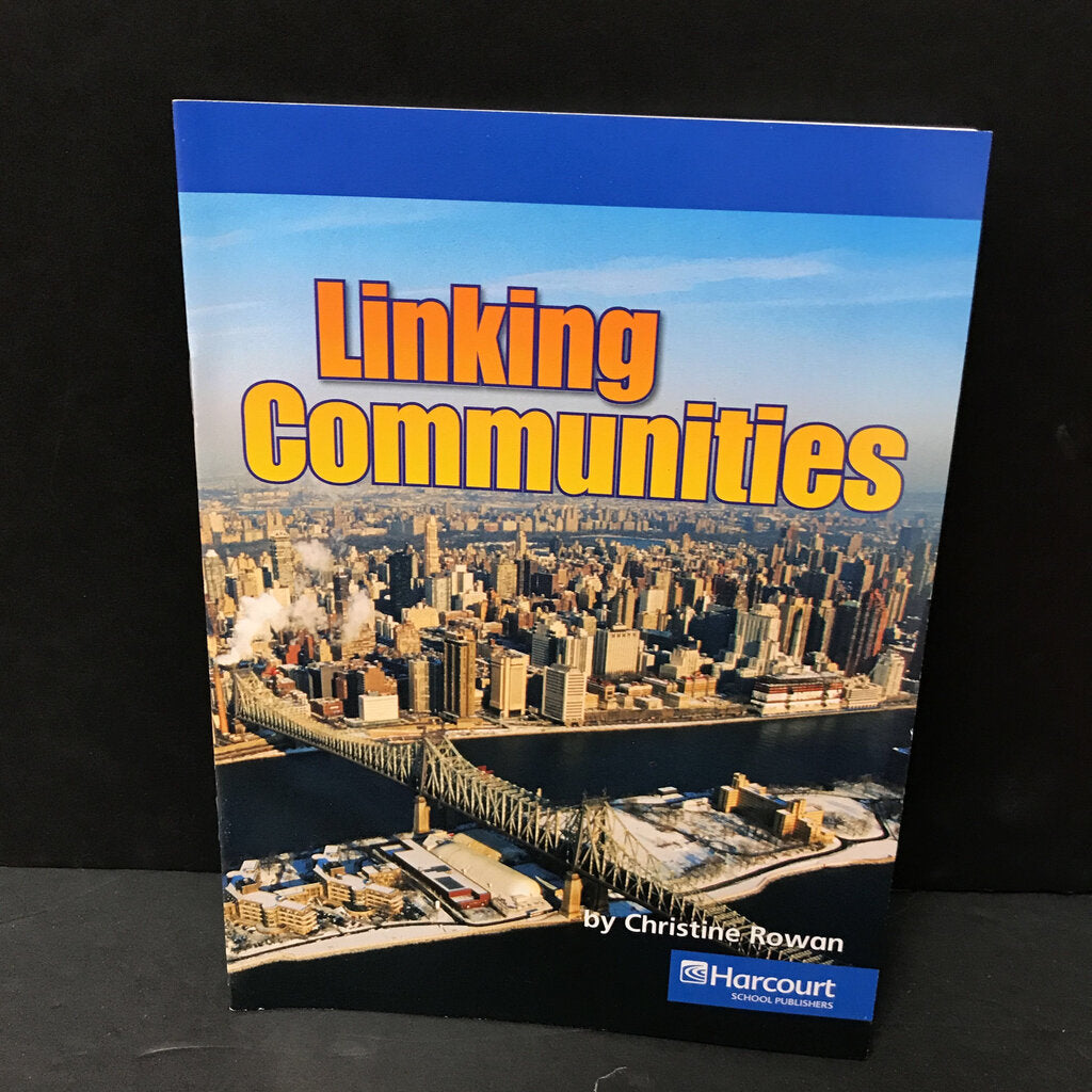 Linking Communities (Christine Rowan) (Harcourt, Inc.) - reader
