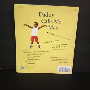 Daddy Calls Me Man (Angela Johnson) -paperback