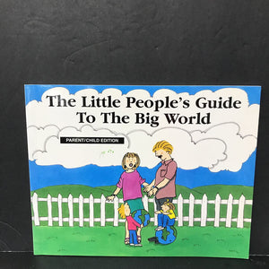 The Little People's Guide to the Big World -inspirational